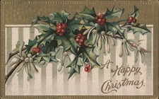 XMAS Happy Christmas Holly Mistletoe Illustration 1911 St. Louis,MO Anna Shesker