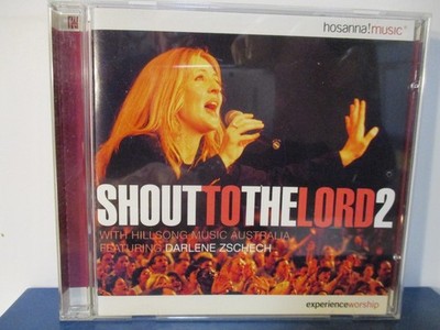 Shout To The Lord 2 - Hillsong - Darlene Zschech - CD - MINT