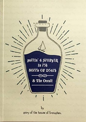 Putting a Stopper in the Bottle of Death & The Occu by Fraughen, Gary 1838274502