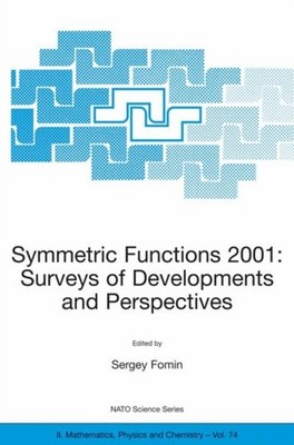 Fomin - Symmetric Functions 2001  Surveys of Developments and Perspect - X555z