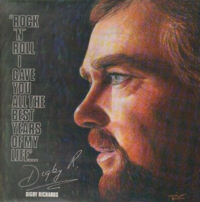 Digby Richards Rockn Roll I gave you all the best years of my life Vinyl LP