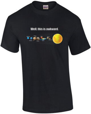 Well, This Is Awkward. Funny Flat Earther T-shirt