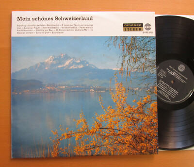 Mein Schones Schweizerland NEAR MINT LP - Amadeo Stereo SVRS 9131