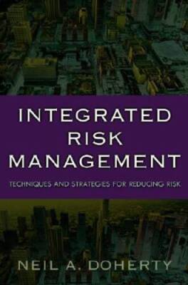 Integrated Risk Management: Techniques and Strategies for Managing Corpor - GOOD