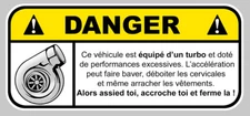 STICKER TURBO DANGER ATTENTION VITESSE DROLE AUTOCOLLANT HUMOUR 12X5,5cm DA121