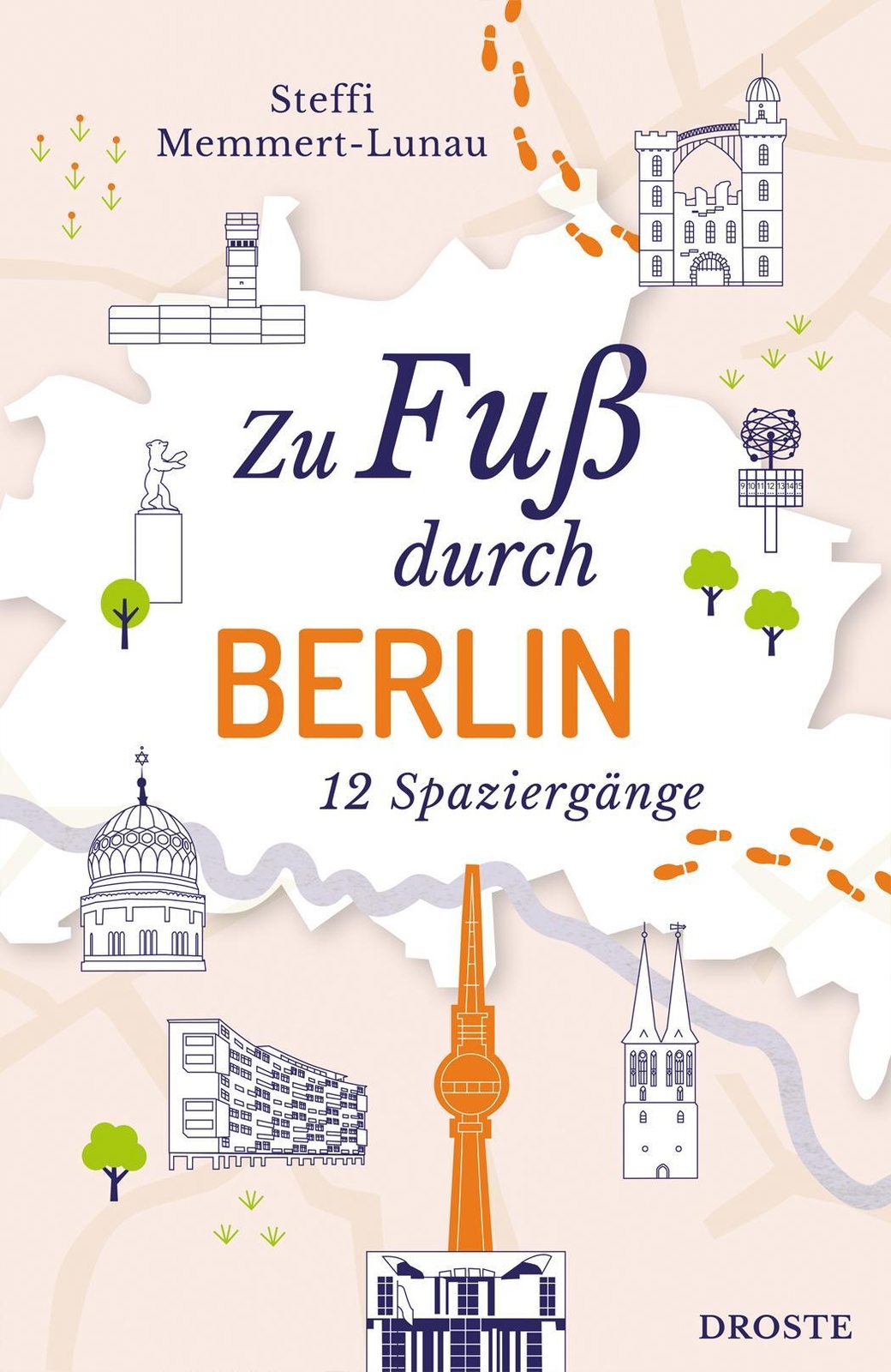 Thumbnail - Steffi Memmert-lunau | Zu Fuß Durch Berlin | Taschenbuch | Deutsch