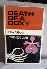 Death Of A Doxy By Rex Stout.  Nero Wolfe.  HC. VGC.  1966 Crime Club Edition. 