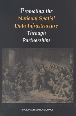 Promoting the National Spatial Data Infrastructure Through Partnerships by ...