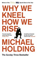 Why We Kneel How We Rise | Michael Holding | Englisch | Taschenbuch | 2022