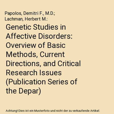 Genetic Studies in Affective Disorders: Overview of Basic Methods, Current Direc