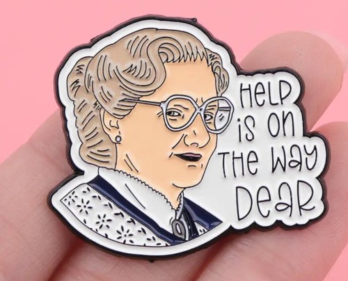 Mrs Doubtfire Help is on the way Dear enamel Pin - Free AU Post - AU Stock - Bild 3 von 8