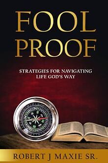 Fool Proof: Strategies for Navigating Life God's Wa... | Buch | Zustand sehr gut