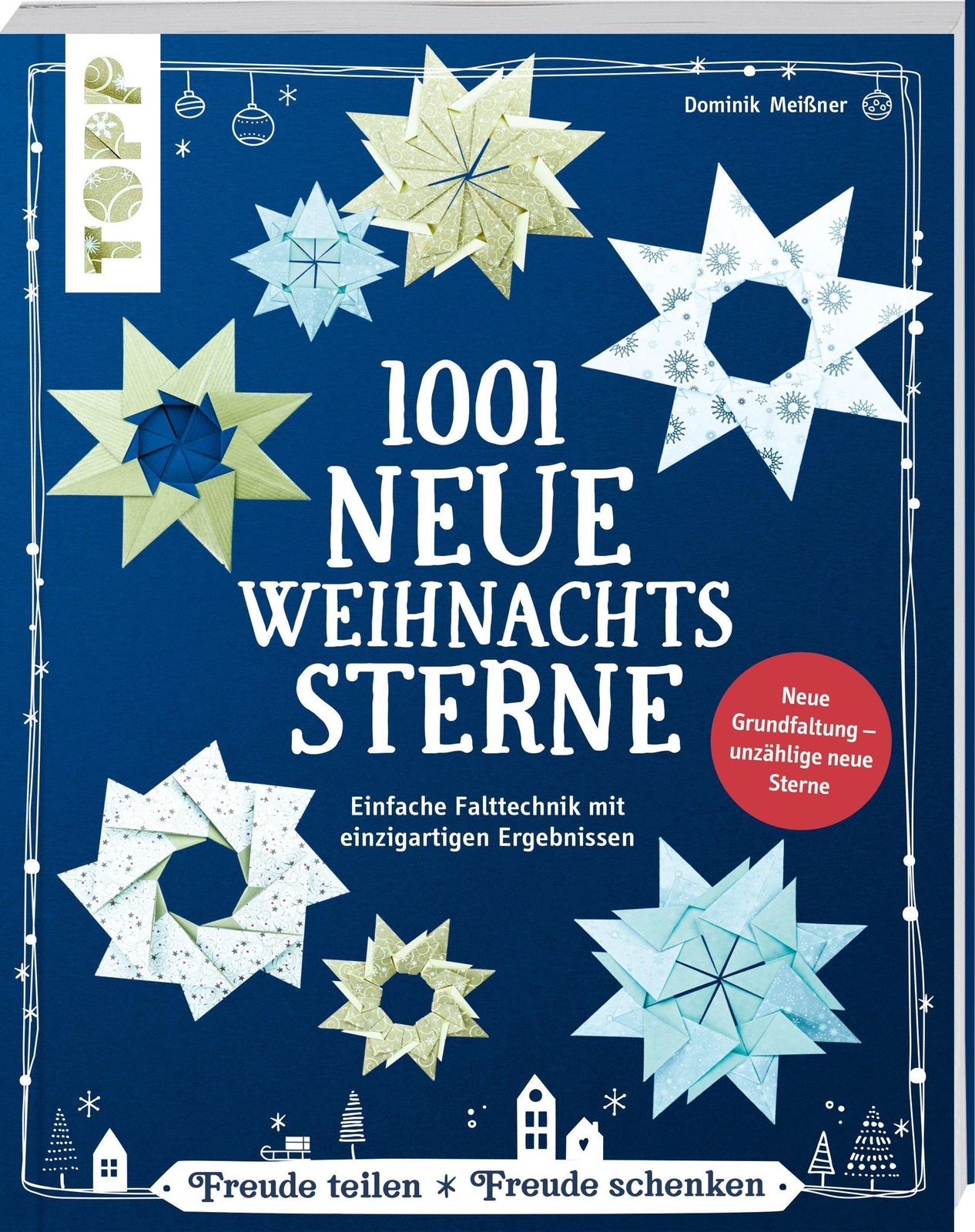 Dominik Meißner | 1001 Neue Weihnachtssterne (kreativ.kompakt) |