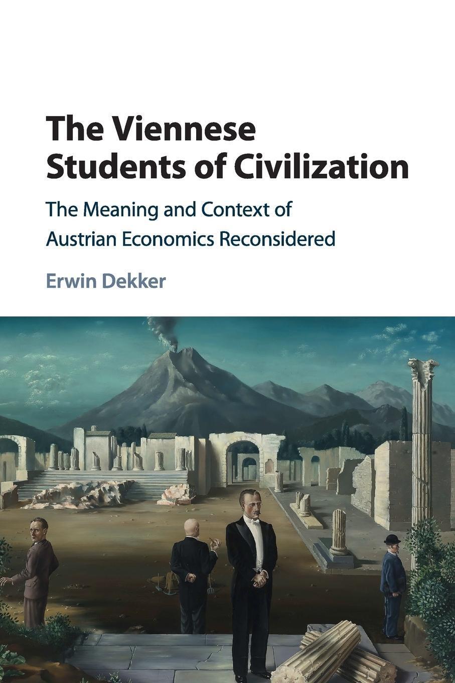 The Viennese Students Of Civilization | Erwin Dekker | Englisch |