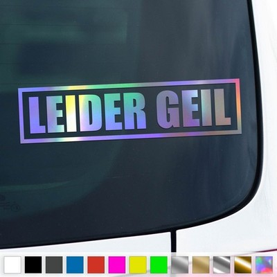 Leider Geil Aufkleber Tuning Leidergeil Schriftzug Sticker Auto Geschenkidee