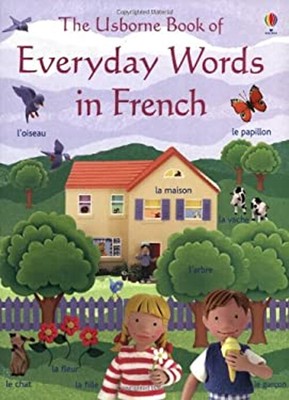 Everyday Words IN Französisch Taschenbuch Felicity Brooks