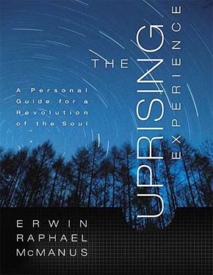 The Uprising Experience: A Perso- paperback, 9780785260097, Erwin Raphael McManu