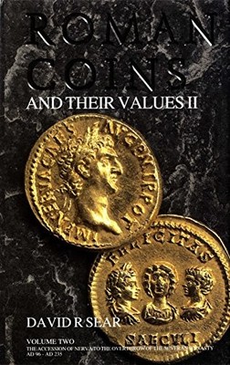 ROMAN COINS AND THEIR VALUES, VOL II, THE ACCESSION OF By David Sear - Hardcover