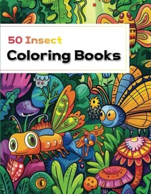 Coloring Book with Insect - A Coloring Book of 50 Fasci - paperback NEW GU. KI 2