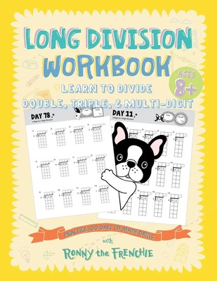 Ronny the Frenchie | Long Division Workbook - Learn to Divide Double, Triple,...