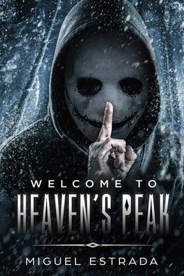 Heaven's Peak: A Gripping Horror Novel