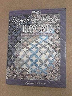 Through the Window and Beyond Paperback Lynne Edwards