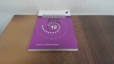 			Recent Advances in Gastroenterology: 12, Chris Probert (ed), Jayp		