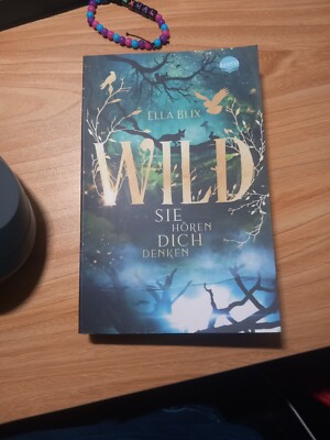 Wild. Sie hören dich denken von Ella Blix (2022, Taschenbuch)