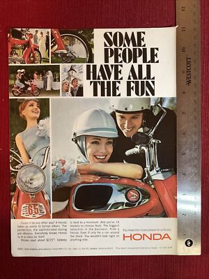 Honda Motorcycles Some People Have All The Fun 1966 Print Ad
