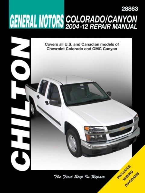 Chevrolet Colorado/GMC Canyon (Chilton): 2004-12 by Haynes Publishing PAPERBACK