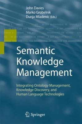 Semantisches Wissensmanagement: Integrierendes Ontologiemanagement,