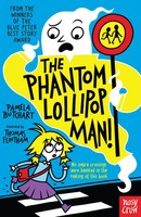 The Phantom Lollipop Man | Pamela Butchart | Englisch | Taschenbuch | 2018