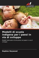 Daphne Heywood | Modelli Di Scuola Indigena Per I Paesi In Via Di Sviluppo