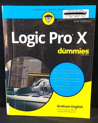 Logic Pro X for Dummies by Graham English ~2018, Trade Paperback~Ex-Library