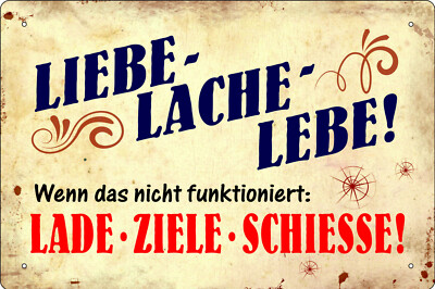 Lebensweisheiten lustige Sprüche Blechschilder 20x30cm Geschenkideen Deko Schild