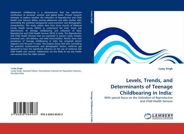 Lucky Singh | Levels, Trends, And Determinants Of Teenage Childbearing In India:-image