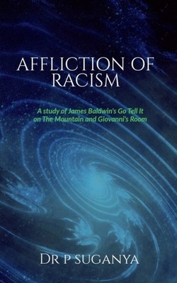Dr. P - AFFLICTION OF RACISM   A STUDY OF JAMES BALDWIN'S quot GO TEL - E555z