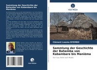 CléMent Lwama Nyembo | Sammlung Der Geschichte Der Bahemba Von Kabambare Bis...