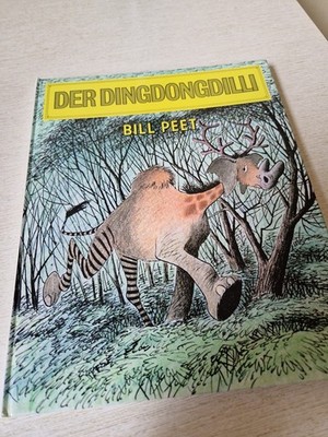 Kinderbuch ''Der Dingdongdilli'' von Bill Peet (Carlsen Verlag, 1973)