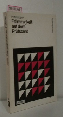 Frömmigkeit auf dem Prüfstand Peter Lippert Lippert,  Peter: