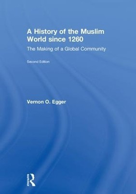 A History of the Muslim World since 1260 - 9781138742468