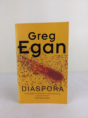 Diaspora by Greg Egan 1997 Hard Science Fiction Cyberpunk