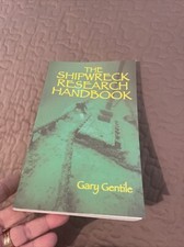 Shipwreck Research Handbook Gary Gentile 2008...