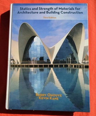 Statics and Strength of Materials for Architecture and Building Construction +CD