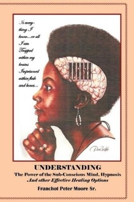 Franchot Peter  Understanding the Power of the Sub-conscious Mind  (Taschenbuch)