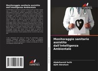 Monitoraggio Sanitario Assistito Dall'intelligenza Ambientale Salih (U. A.) Buch