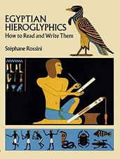 Egyptian Hieroglyphics: How to - Paperback, by Rossini Stephane - Very Good x