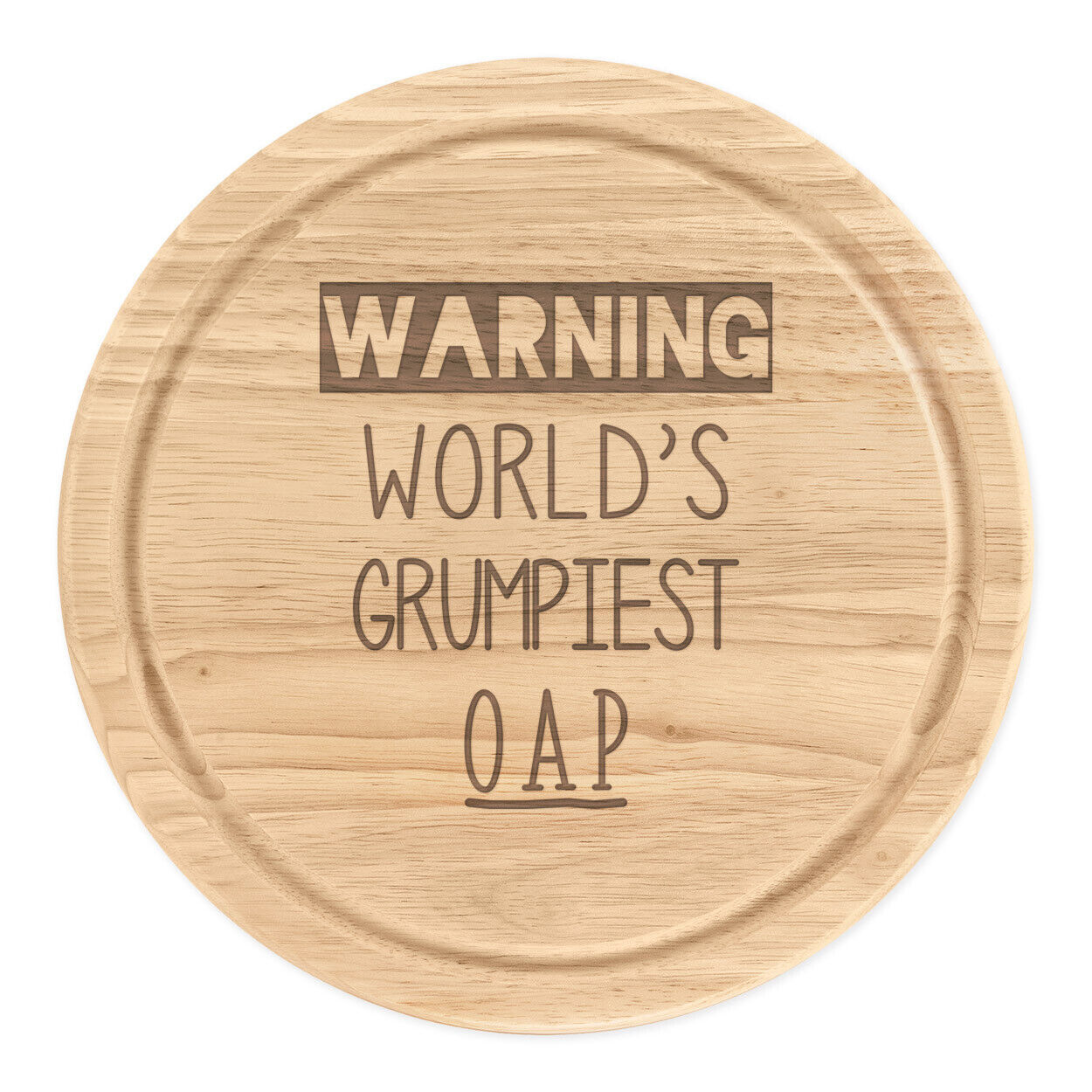 Warning world's most grumpy pao round cutting cheese board aweso
