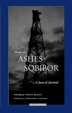 From the Ashes of Sobibor: A Story of Survival (Jewish Lives) - VERY GOOD