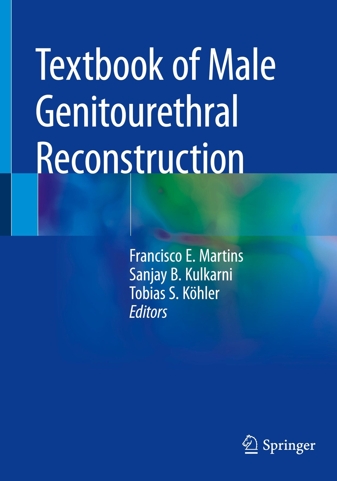 Thumbnail - Textbook Of Male Genitourethral Reconstruction | Francisco E. Martins